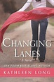 Changing Lanes: A Novel
