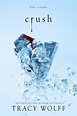 a GREAT read: COVER REVEAL--Crush by Tracy Wolff