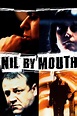 Nil by Mouth (1997) - Posters — The Movie Database (TMDB)