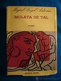 Miguel angel asturias: - mulata de tal - (1963 - Vendido en Venta ...