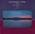 Suzanne Ciani – The Velocity Of Love (1991, CD) - Discogs
