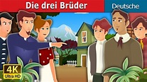 Die drei Brüder | The Three Brothers Story | Deutsche Märchen ...