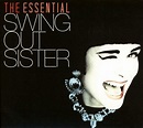 Swing Out Sister - The Essential, Swing Out Sister | CD (album ...