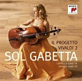 Sol Gabetta - Il Progetto Vivaldi 2 | CD