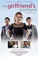 My Girlfriend's Boyfriend (2010) Poster #1 - Trailer Addict