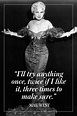 15 Greatest Mae West Quotes Ever - Quotes by Mae West About Life & Love ...