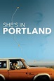 Onde assistir She's In Portland (2020) Online - Cineship