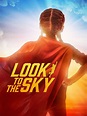 Look to the Sky Pictures - Rotten Tomatoes