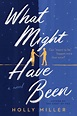 What Might Have Been by Holly Miller: 9780593085615 ...
