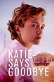 Katie Says Goodbye Movie Poster - ID: 403839 - Image Abyss