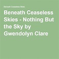Beneath Ceaseless Skies - Nothing But the Sky by Gwendolyn Clare ...