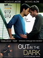Out in the Dark (2012) - Rotten Tomatoes