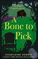 A Bone to Pick by Charlaine Harris | Hachette UK