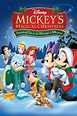 Mickey’s Magical Christmas: Snowed in at the House of Mouse – Disney ...