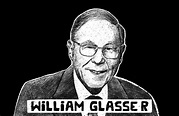 William Glasser Biography + Contributions to Psychology
