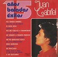 Juan Gabriel - 15 Años Baladas Exitos (1987) ~ ♫ Musica en FLAC WAV y ...