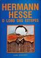 O Livro Pela Capa: Herman Hesse: O Lobo das Estepes