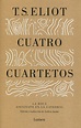 Libro: Cuatro cuartetos - 9788426403537 - Eliot, T.S. (1888-1965 ...
