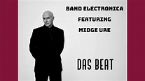 Band Electronica Featuring Midge Ure - "Das Beat". - YouTube