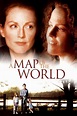 A Map of the World (film) - Alchetron, the free social encyclopedia