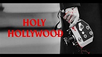 OFFICIAL TRAILER HOLY HOLLYWOOD - YouTube