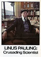 Promotional flyer for "Linus Pauling: Crusading Scientist." 1977 ...