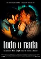 Todo o nada - Película 2002 - SensaCine.com