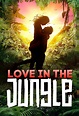 Love in the Jungle (TV Series 2022– ) - IMDb