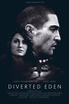 Diverted Eden Pictures - Rotten Tomatoes