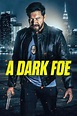 Where to stream A Dark Foe (2021) online? Comparing 50+ Streaming Services