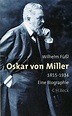Oskar von Miller. 1855-1934. Eine Biographie. | Jetzt Kunst bei ...