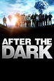 After the Dark - Movie Trailers - iTunes