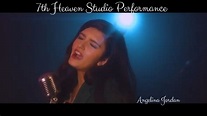 ANGELINA JORDAN 7TH HEAVEN| Official Studio Performance - YouTube
