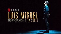 “Luis Miguel, la serie”: Netflix revela la fecha y tráiler de la ...