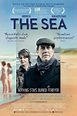 The Sea - Movie | Moviefone