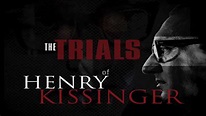 The Trials of Henry Kissinger (2002) | Watch Free Documentaries Online
