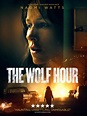 The Wolf Hour (2019) | Horror Cult Films