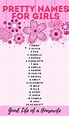 Pretty Names for Girls – Good Life of a Housewife | Pretty girls names ...