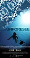 The Unforeseen (2007) - IMDb