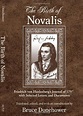 Pura Kastigá: NOVALIS: EL RESURGIR ROMÁNTICO ALEMÁN.