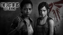 The Last Of Us Part I (Remake) - Left Behind DLC - Gameplay Walkthrough ...