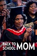 Back to School Mom Movie Streaming Online Watch