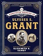 The Annotated Memoirs of Ulysses S. Grant : Grant, Ulysses S., Samet ...