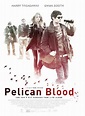 Pelican Blood (2010) WEBRip 1080p HD - Unsoloclic - Descargar Películas ...
