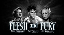 Flesh and Fury [1952] wallpaper | Fury, Mona freeman, Tony curtis