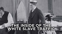 Watch The Inside of the White Slave Traffic (1913) Full Movie Online - Plex