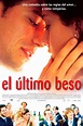 El último beso - Película 2001 - SensaCine.com