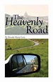 The Heavenly Road