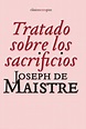 TRATADO SOBRE LOS SACRIFICIOS. DE MAISTRE, JOSEPH. Libro en papel ...