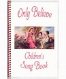 Only Believe Songbook - Songbooks